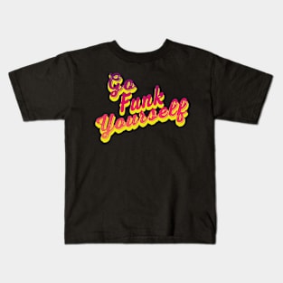 Go Funk Yourself Purple and Pink Statement Graphic Kids T-Shirt